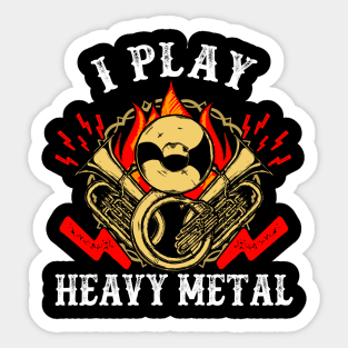 I play heavy metal Sticker